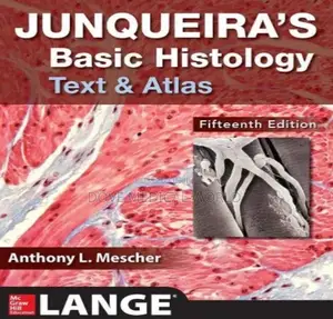 Junqueira's Basic Histology 15th Edition