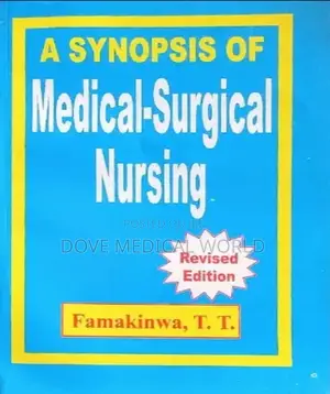 A Synopsis of Medical-Surgical Nursing Revised Edition