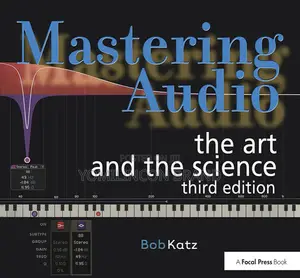 Mastering Audio The Art and the Science
