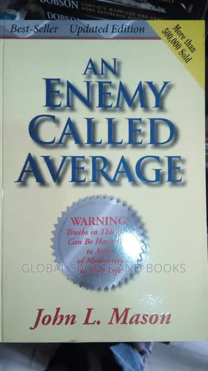 An Enemy Called Average By John L Mason