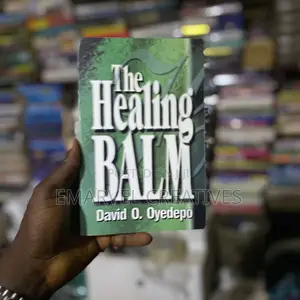 The Healing Balm by Bishop Oyedepo