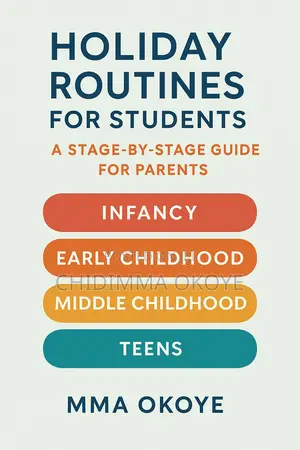 Holiday Routines for Students=A Guide for Parents