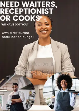 Need Receptionist, Waiters, Cook or Cashier? We Have Got You