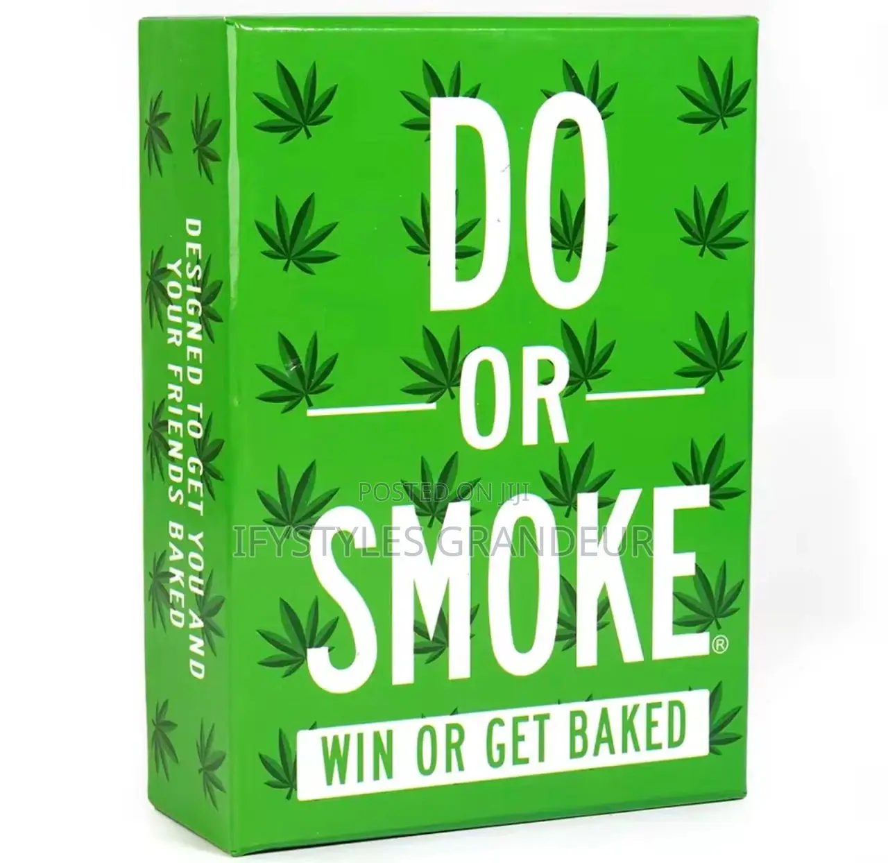 Do or Smoke
