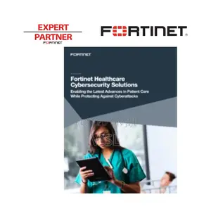 Fortinet Healthcare Cybersecurity Solutions