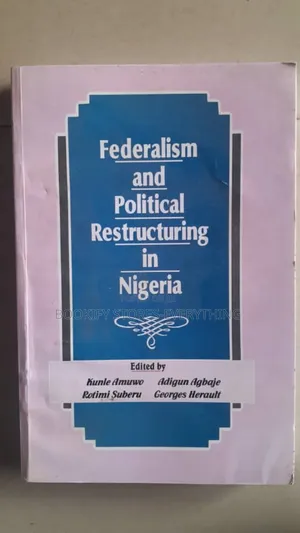Federalism and Political Restructuring