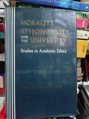 Morality, Responsibility, and the University