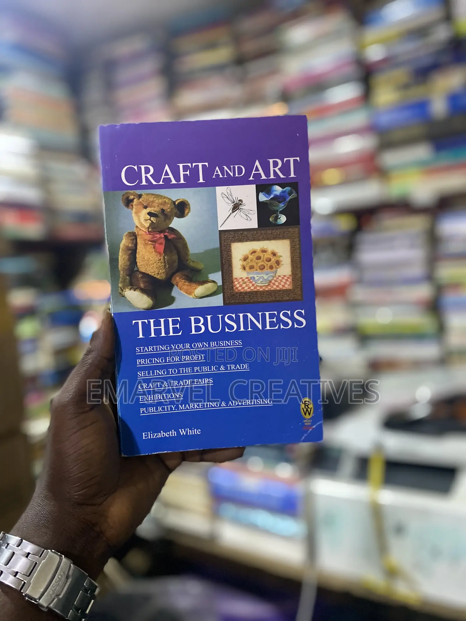 Craft and Art: The Business (Right Way Plus) by Elizabeth White in ...