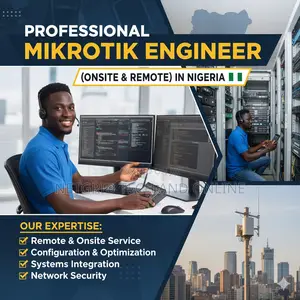 Professional Mikrotik Router Engineer (Onsite Remote) in Nigeria