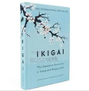 Ikigai the Japanese Secret to a Long and Happy Life
