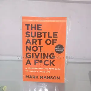 The Subtle Art of Not Giving a Fuck