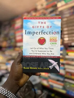 The Gifts of Imperfection by Brend Brown