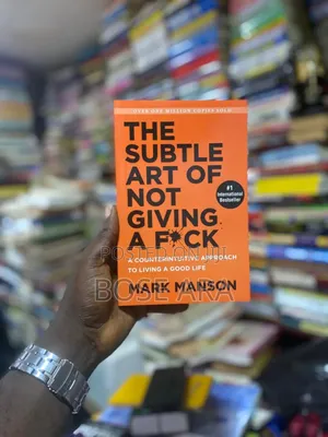 The Subtle Art of Not Giving a Fuck by Mark Manson