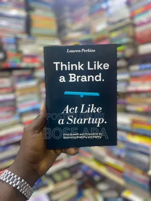 Think Like a Brand Act Like a Startup by Lauren Perkins