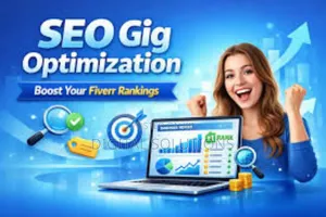 Fiverr Gig Optimization for Success.