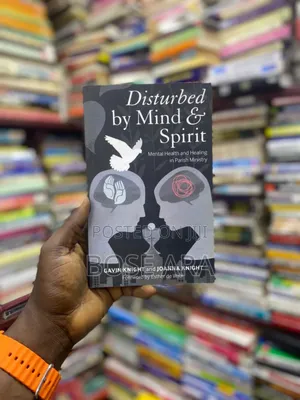 Disturbed by Mind and Spirit by Garvin Knight and Joanna Knight