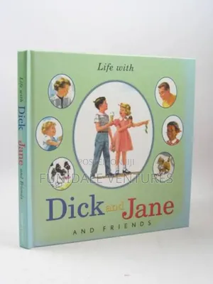 Early Reader: Life With Dick and Jane and Friends