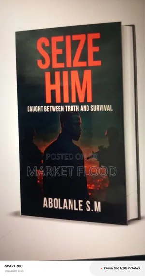 A Mind-Thrilling Story 'Seize Him' by Abolanle Suleiman