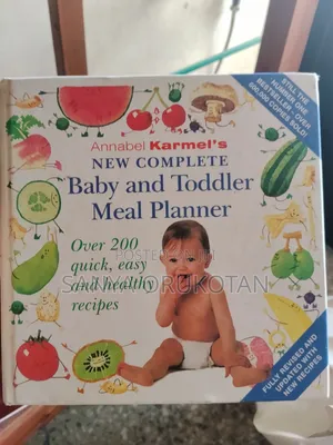 New Complete Baby and Toddler Meal Planner