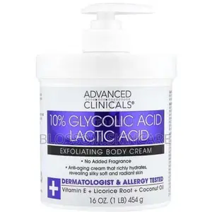 Advanced Clinicals,10%Glycolic Acid Lactic Acid Exfoliating Body Cream