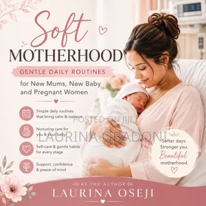 Soft Motherhood.: Daily Routines Care Fór New Mům, Baby, Pregnant Mum