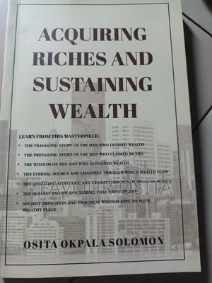 Acquiring Riches and Sustaining Wealth