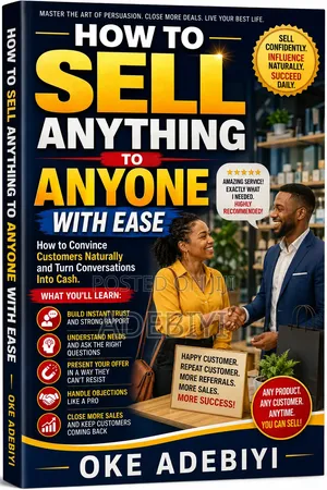 How to Sell Anything to Anyone With Ease
