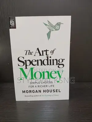 The Art of Spending Money | Financial Freedom Money Management Guide