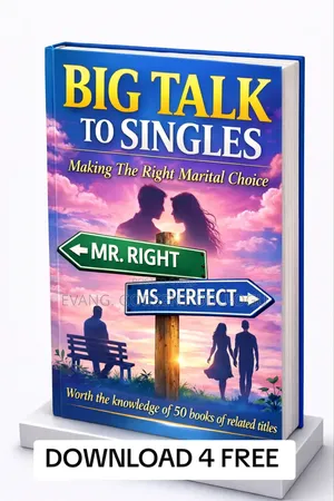 Big Talk to Singles-Making the Right Marital Choice