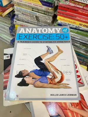 Anatomy of Exercise 50+