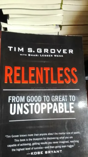 Relentless:From Good to Great to Unstoppable