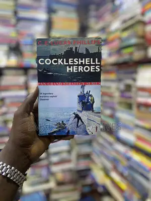 Cockleshell Heroes: The Most Courageous and Imaginative Commando