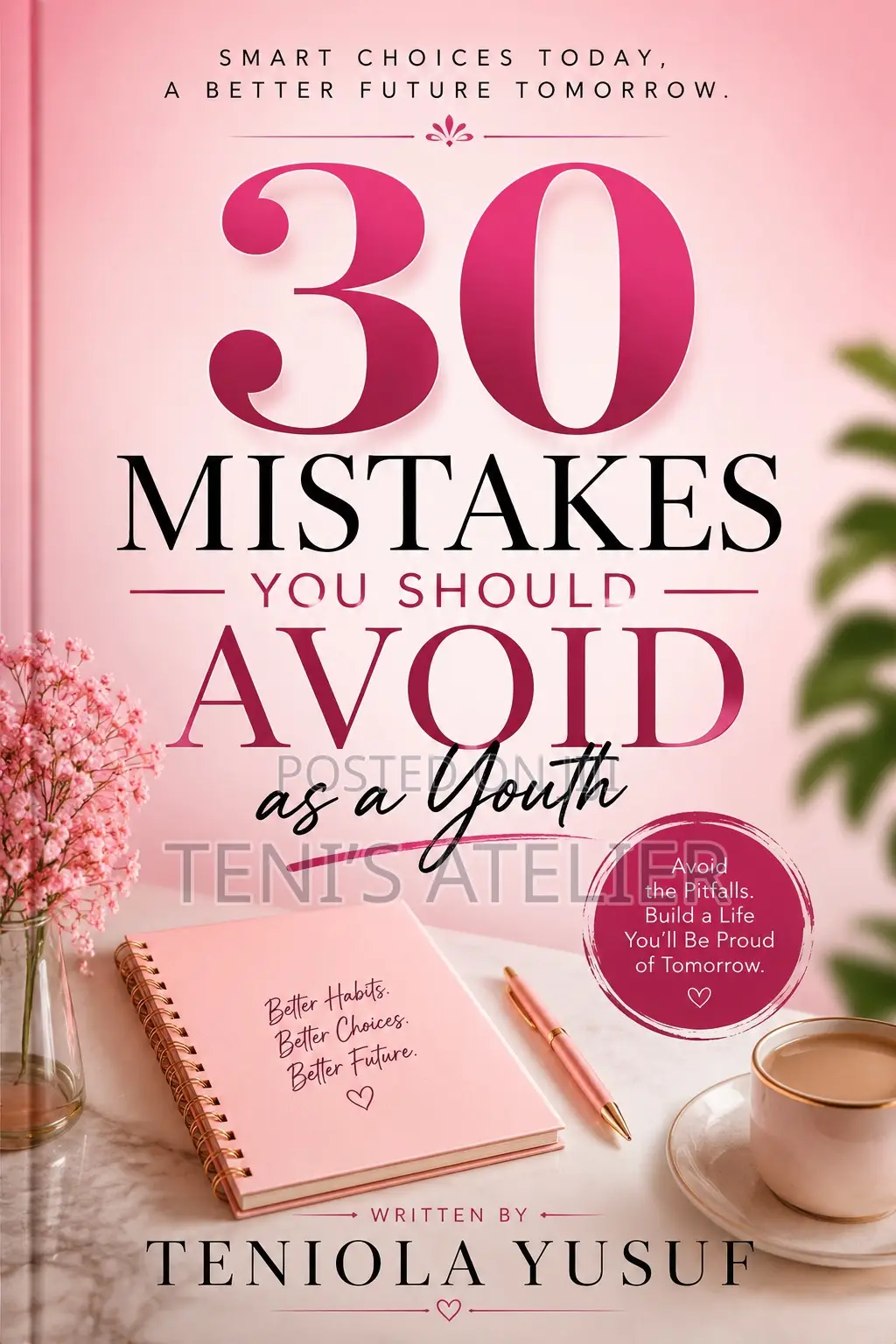 30 Mistakes You Should Avoid as Youth