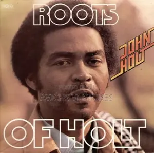 John Holt – Roots of Holt