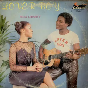 Felix Lebarty – Lover Boy