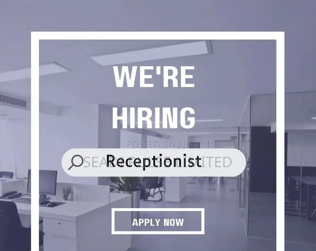 Receptionist Urgently Needed