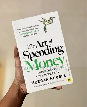 The Art of Spending Money by Morgan Housel