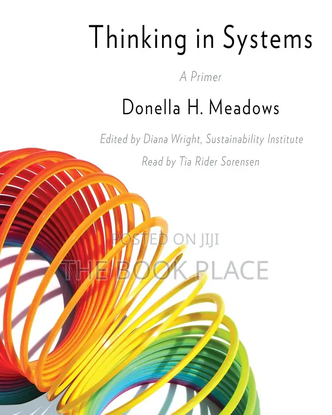 Thinking in Systems by Donella H. Meadows