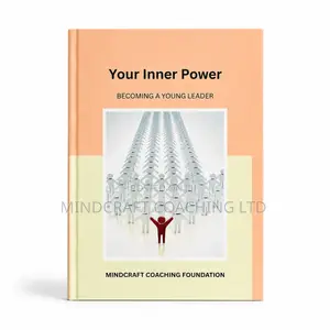 Your Inner Power: Becoming a Young Leader (Self Help Hardcover Book)