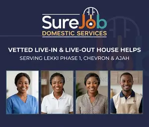Vetted Live-in Live-Out House Helps in Lekki Phase 1, Chevron Ajah
