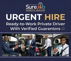 Urgent Hire: Ready-to-Work Private Driver With Verified Guarantors