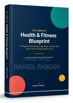 The Complete Health Fitness Blueprint