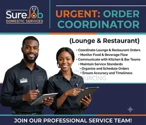 Urgent: Order Coordinator (Lounge Restaurant)
