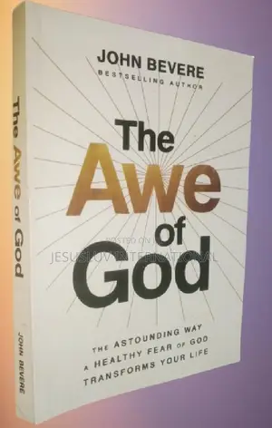 The Awe of God- By John Paul Bevere