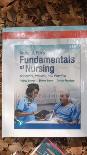Fundamentals of Nursing Kozier and Erbs