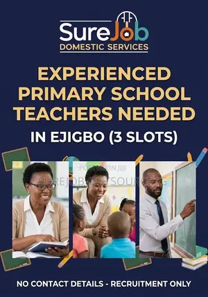 Experienced Primary School Teachers Needed in Ejigbo (3 Slots)