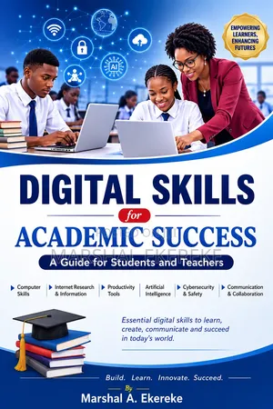Digital Skill for Academic Success, a Guide for Students and Teachers