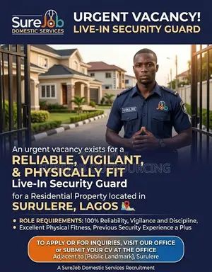 Urgent Live-in Security Guard Needed in Surulere