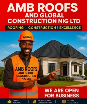 Amb Roofs and Global Const. Nig LTD Korea and Newzealand