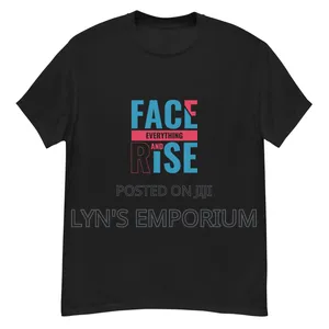 Classic Graphic T-Shirt  - FACE EVERYTHING AND RISE